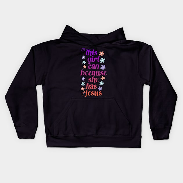 THIS GIRL CAN BECAUSE SHE HAS JESUS Kids Hoodie by tzolotov